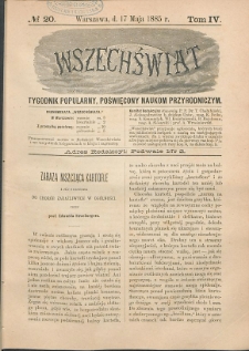 Wszechświat : Tygodnik popularny, poświęcony naukom przyrodniczym, 1885, T. 4, nr 20