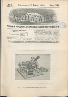 Wszechświat : Tygodnik popularny, poświęcony naukom przyrodniczym, 1888, T. 7, nr 8