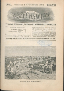Wszechświat : Tygodnik popularny, poświęcony naukom przyrodniczym, 1888, T. 7, nr 41
