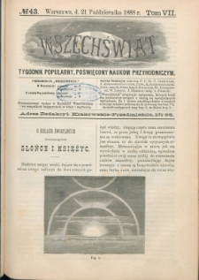 Wszechświat : Tygodnik popularny, poświęcony naukom przyrodniczym, 1888, T. 7, nr 43