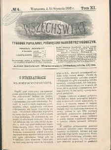 Wszechświat : Tygodnik popularny, poświęcony naukom przyrodniczym, 1892, T. 11, nr 4