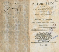 Zbior pism do których były powodem uwagi nad życiem Jana Zamoyskiego