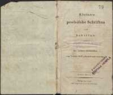 Kleinere prosaische Schriften von Schiller . Aus mehrem Zeitschriften vom Verfasser selbst gesammelt und verbessert. Th.1