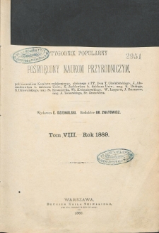 Wszechświat : Tygodnik popularny, poświęcony naukom przyrodniczym, 1889, T. 8, spis artykułów porządkiem abecadłowym nazwisk autorów