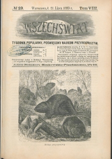 Wszechświat : Tygodnik popularny, poświęcony naukom przyrodniczym, 1889, T. 8, nr 29
