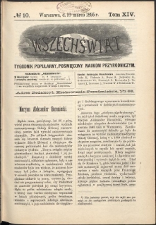 Wszechświat : Tygodnik popularny, poświęcony naukom przyrodniczym, 1895, T. 14, nr 10