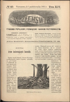 Wszechświat : Tygodnik popularny, poświęcony naukom przyrodniczym, 1895, T. 14, nr 40