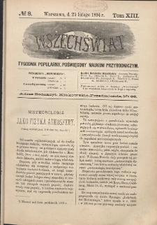 Wszechświat : Tygodnik popularny, poświęcony naukom przyrodniczym, 1894, T. 13, nr 8