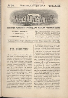 Wszechświat : Tygodnik popularny, poświęcony naukom przyrodniczym, 1894, T. 13, nr 30