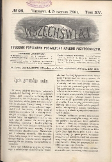 Wszechświat : Tygodnik popularny, poświęcony naukom przyrodniczym, 1896, T. 15, nr 26