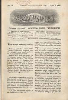 Wszechświat : Tygodnik popularny, poświęcony naukom przyrodniczym, 1899, T. 18, nr 12