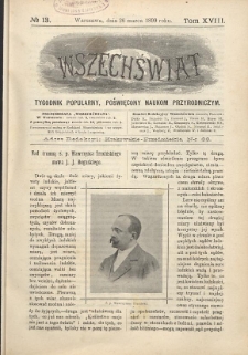 Wszechświat : Tygodnik popularny, poświęcony naukom przyrodniczym, 1899, T. 18, nr 13