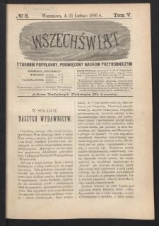 Wszechświat : Tygodnik popularny, poświęcony naukom przyrodniczym, 1886, T. 5, nr 8