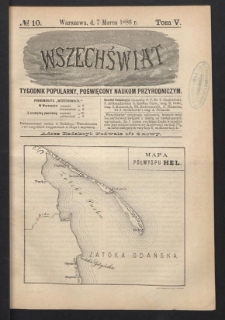 Wszechświat : Tygodnik popularny, poświęcony naukom przyrodniczym, 1886, T. 5, nr 10