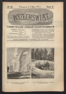Wszechświat : Tygodnik popularny, poświęcony naukom przyrodniczym, 1886, T. 5, nr 18