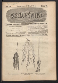Wszechświat : Tygodnik popularny, poświęcony naukom przyrodniczym, 1886, T. 5, nr 19