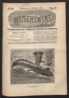 Wszechświat : Tygodnik popularny, poświęcony naukom przyrodniczym, 1886, T. 5, nr 22
