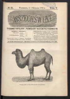 Wszechświat : Tygodnik popularny, poświęcony naukom przyrodniczym, 1886, T. 5, nr 31