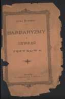 Barbaryzmy i dziwolągi językowe