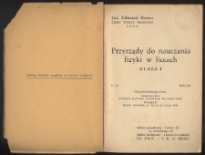 Przyrządy do nauczania fizyki w liceach : klasa 1