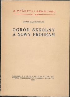 Ogród szkolny a nowy program