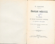 Obowiązek rodzicielski : przyczynek do kwestyi wychowania młodzieży w czystości obyczajów