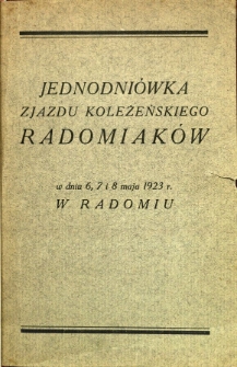 Jednodniówka Zjazdu Koleżeńskiego Radomiaków w dniu 6, 7 i 8 maja 1923 r. w Radomiu