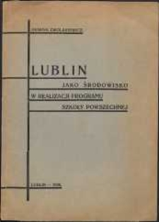 Lublin jako środowisko w realizacji programu szkoły powszechnej
