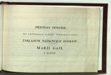 Pierwszy dodatek do krótkiego zarysu historycznego Zakładów Naukowych Żeńskich Marji Gajl w Radomiu