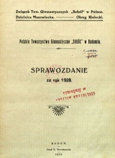Polskie Towarzystwo Gimnastyczne "Sokół" w Radomiu : sprawozdanie za rok 1928