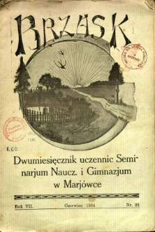 Brzask: Dwumiesięcznik uczennic Seminarium Nauczycielskiego w Mariówce, 1934, R. 7, nr 28