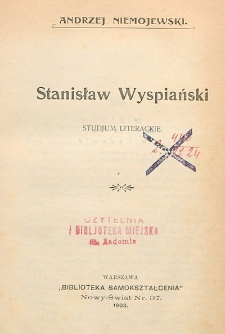 Stanisław Wyspiański : studjum literackie