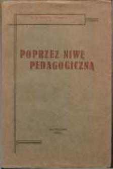 Poprzez niwę pedagogiczną : konferencje o systemie wychowawczym ks. Jana Bosko