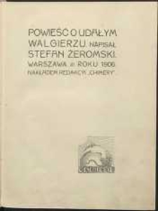 Powieść o Udałym Walgierzu