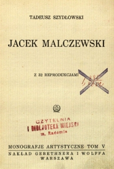 Jacek Malczewski : z 32 reprodukcjami