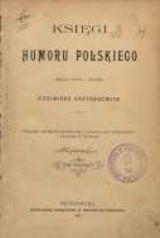 Księgi humoru polskiego. T. 1, Wiek XVII