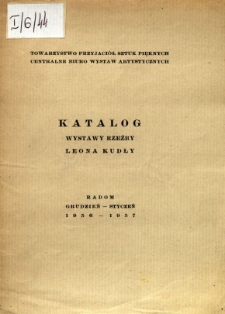 Katalog wystawy rzeźby Leona Kudły