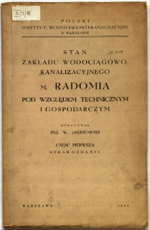 Stan zakładu wodociągowo-kanalizacyjnego m. Radomia pod względem technicznym i gospodarczym