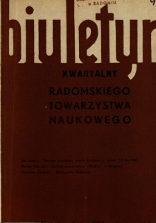 Biuletyn Kwartalny Radomskiego Towarzystwa Naukowego, 1967, T. 4, z. 1