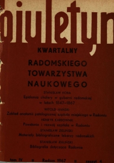 Biuletyn Kwartalny Radomskiego Towarzystwa Naukowego, 1967, T. 4, z. 4