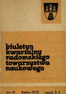 Biuletyn Kwartalny Radomskiego Towarzystwa Naukowego, 1972, T. 9, z. 3-4