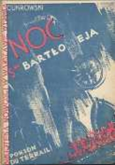 Noc św. Bartłomieja : powieść historyczna