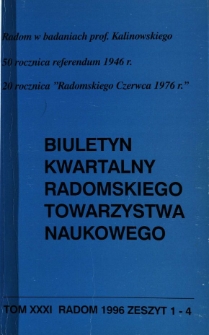 Biuletyn Kwartalny Radomskiego Towarzystwa Naukowego, 1996, T. 31, z. 1-4