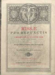 Missae pro defunctis ad Commodiorem Ecclasiarum usum ex Missali romano desumptæ. Ed. 11