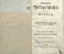Altgemeine Weltgeschichte f&uuml;r Kinder. 4 Th.