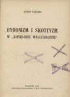 Byronizm i skottyzm w „Konradzie Wallenrodzie”