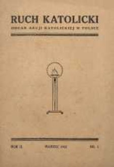 Ruch Katolicki : Organ Akcji Katolickiej w Polsce, 1932, R. 2, nr 3