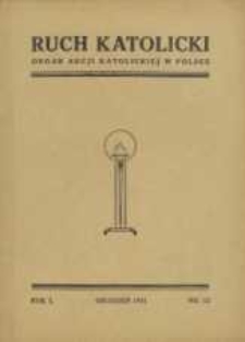 Ruch Katolicki : Organ Akcji Katolickiej w Polsce, 1931, R. 1, nr 12