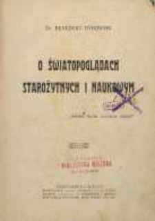 O światopoglądach starożytnych i naukowym