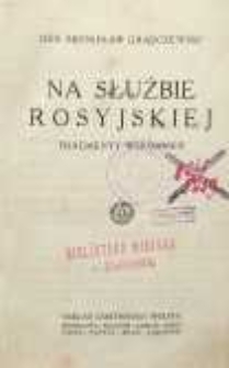 Na służbie rosyjskiej : fragmenty wspomnień